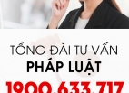 Luật sư tư vấn pháp luật trực tuyến 24/24 miễn phí qua tổng đài